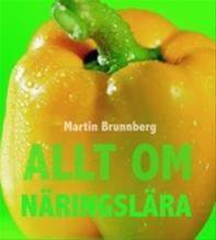 Bild Allt om näringslära , Av: Brunnberg, Martin