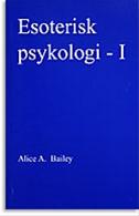 Bild Esoterisk psykologi. 1 (2u) , Bailey Alice A