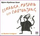 Bild Loranga, Masarin och Dartanjang (CD ), Av: Lindgren, Barbro  